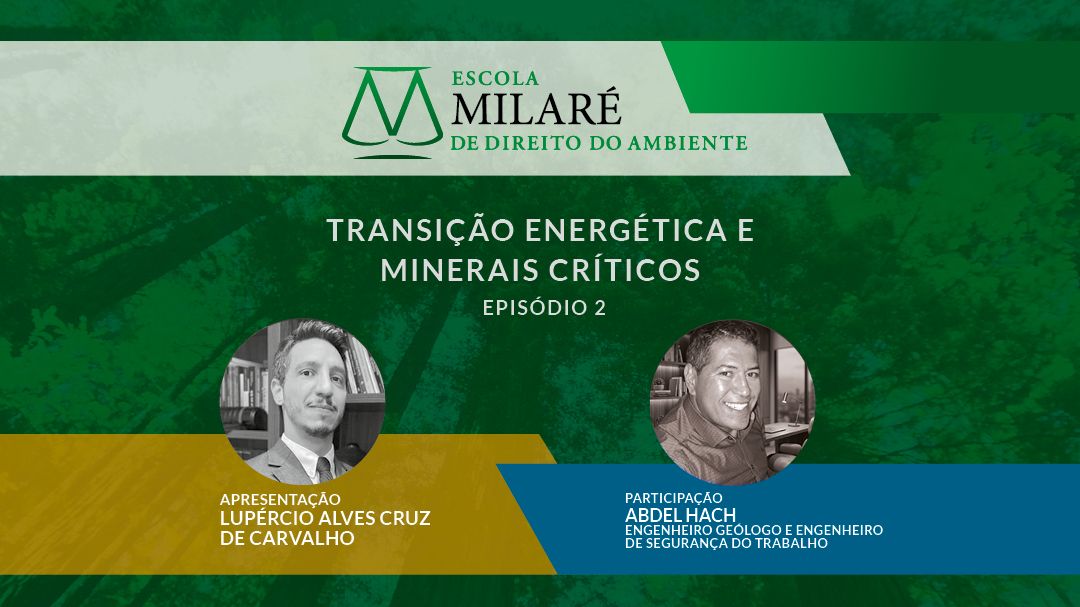 Transição Energética e Minerais Críticos: a rota brasileira para a industrialização verde